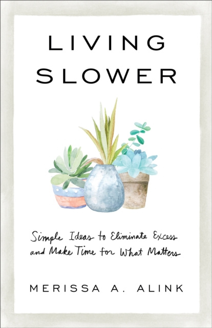 E-knjiga Living Slower Merissa A. Alink