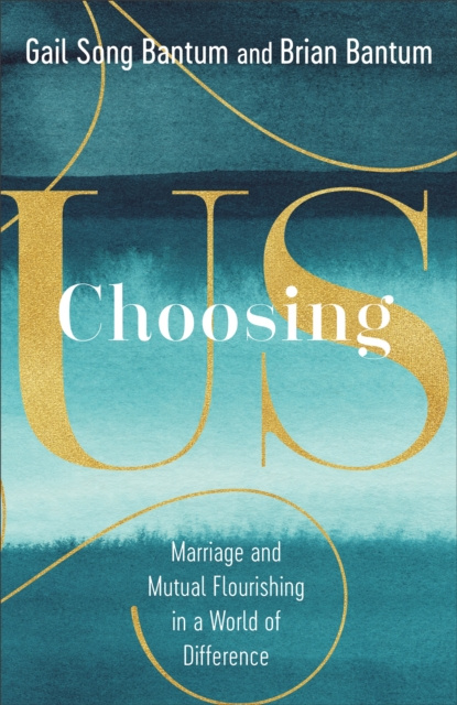 E-Book Choosing Us Gail Song Bantum
