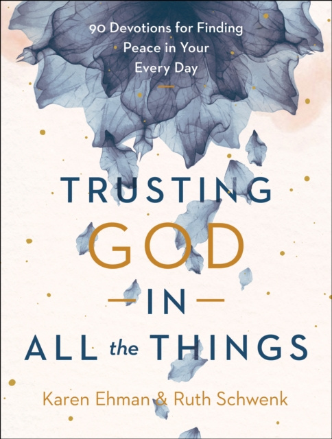 E-kniha Trusting God in All the Things Karen Ehman