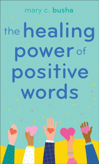 E-kniha Healing Power of Positive Words Mary C. Busha