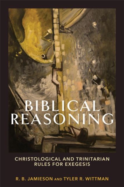 E-book Biblical Reasoning R. B. Jamieson