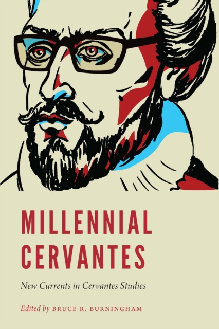E-book Millennial Cervantes Bruce R. Burningham