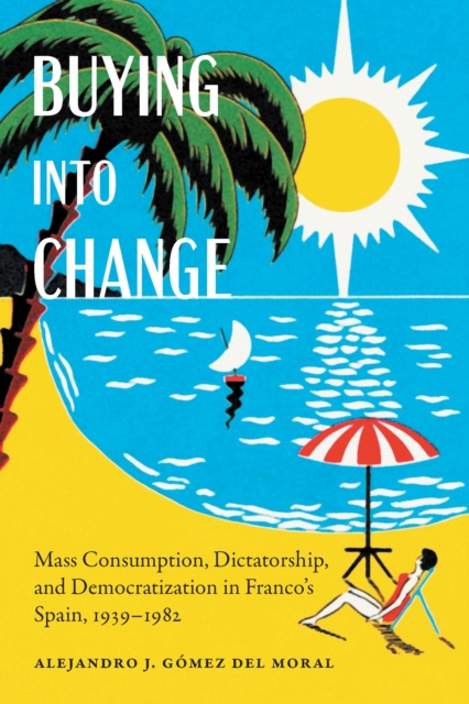 E-book Buying into Change Gomez del Moral
