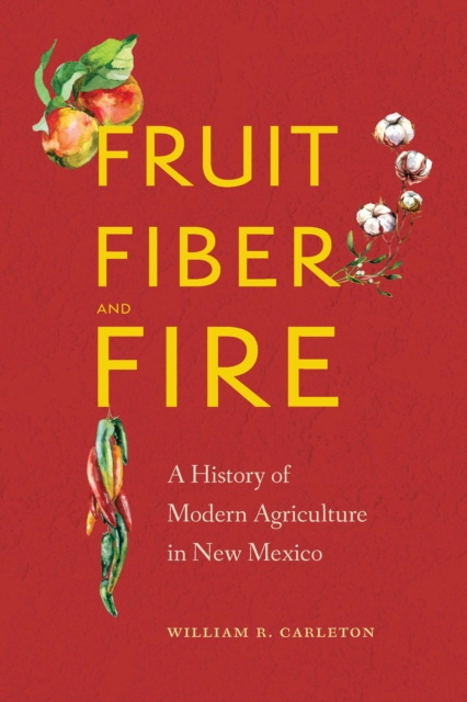 E-knjiga Fruit, Fiber, and Fire William R. Carleton