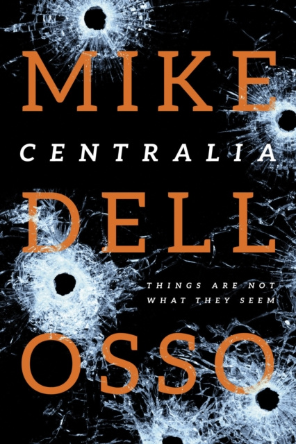 E-book Centralia Mike Dellosso