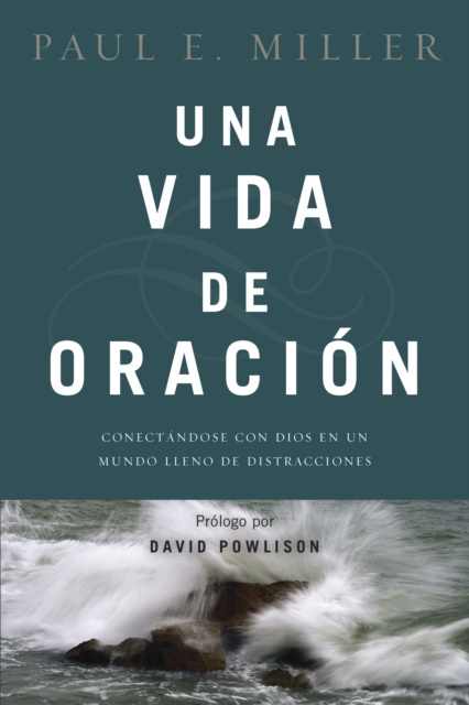 E-Book vida de oracion Paul E. Miller