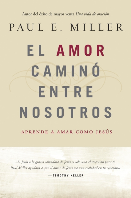 E-kniha Amor camino entre nosotros Paul E. Miller