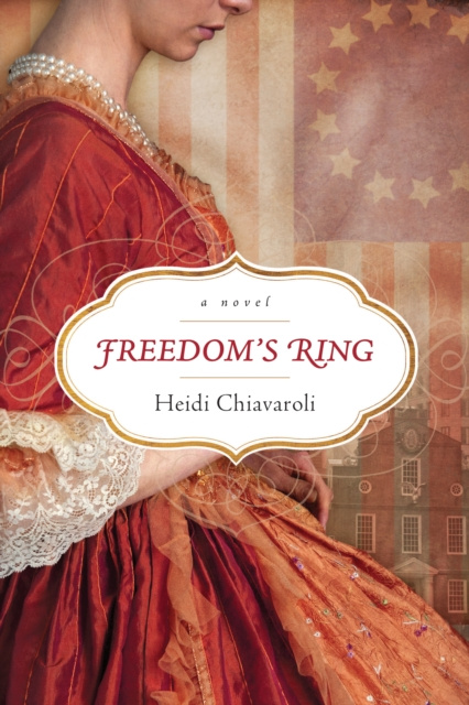E-Book Freedom's Ring Heidi Chiavaroli