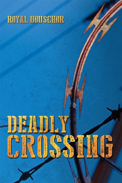 E-knjiga Deadly Crossing Royal Bouschor