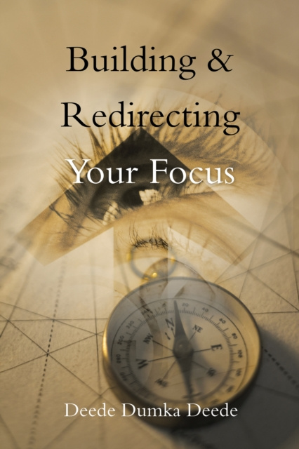 E-Book Building & Redirecting Your Focus Deede Dumka Deede
