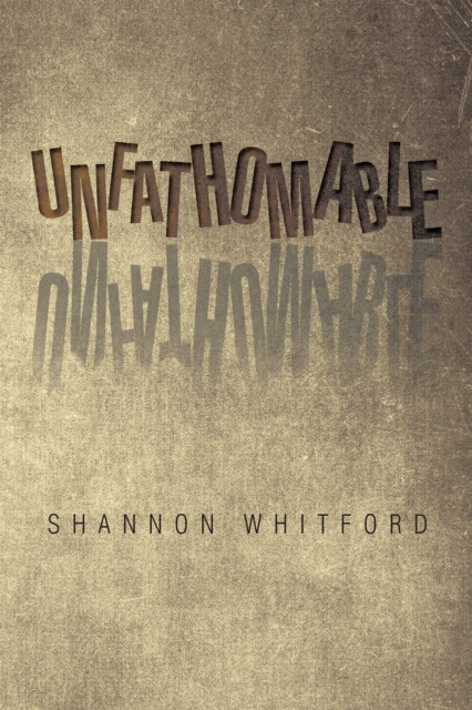 E-knjiga Unfathomable Shannon Whitford