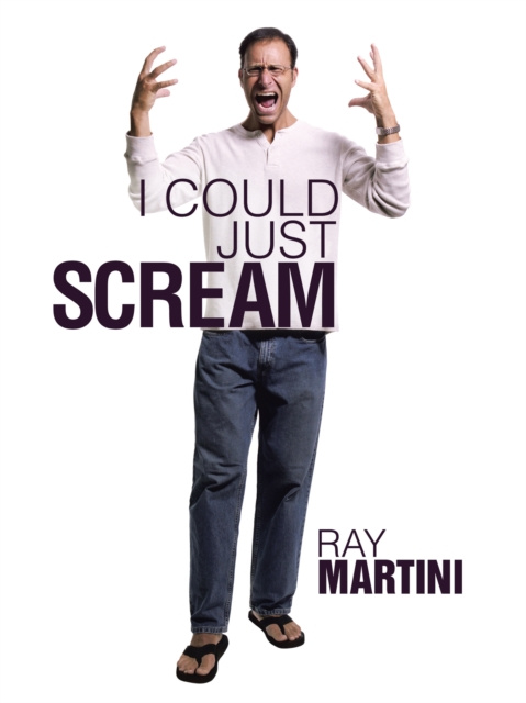E-book I Could Just Scream Ray Martini