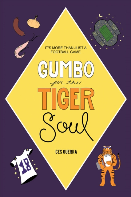 Libro electrónico Gumbo for the Tiger Soul Ces Guerra