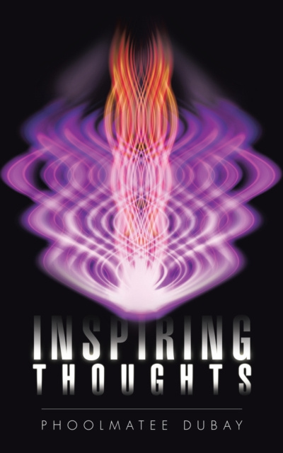 E-book Inspiring Thoughts Phoolmatee Dubay