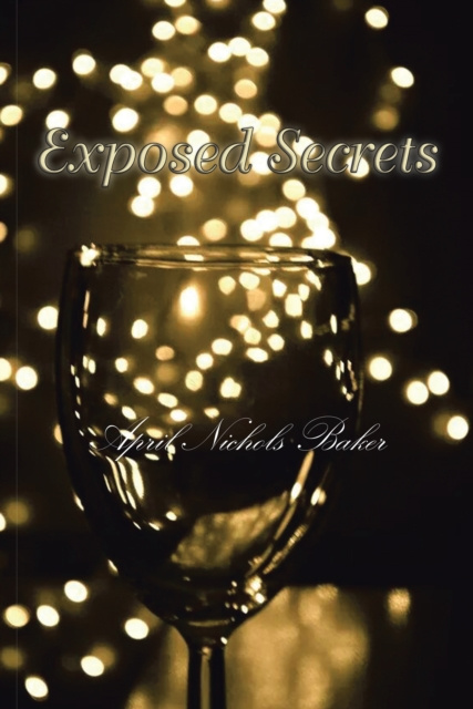 E-book Exposed Secrets April Nichols Baker