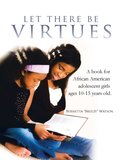 E-knjiga Let There Be Virtues Bernetta &quote;Breezy&quote; Watson