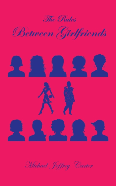 E-Book Rules Between Girlfriends Michael Jeffrey Carter