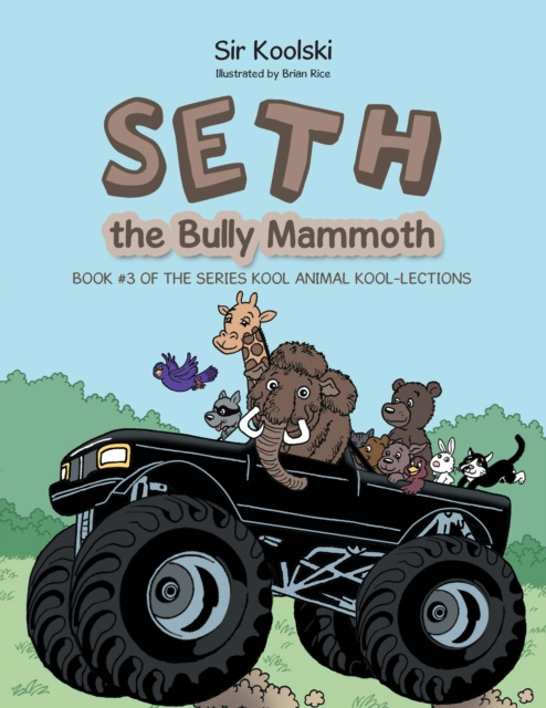 E-book Seth the Bully Mammoth Sir Koolski