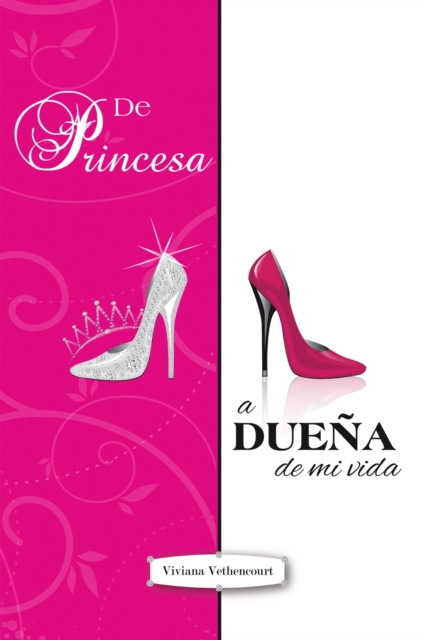 E-book De Princesa a Duena De Mi Vida Viviana Vethencourt