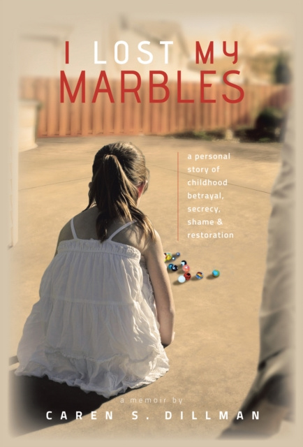 E-knjiga I Lost My Marbles Caren S. Dillman