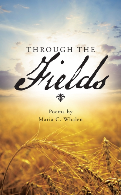 E-knjiga Through the Fields Maria C. Whalen