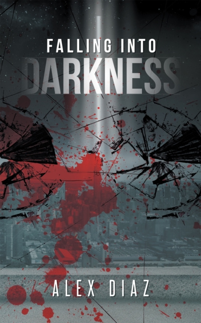 E-book Falling into Darkness Alex Diaz