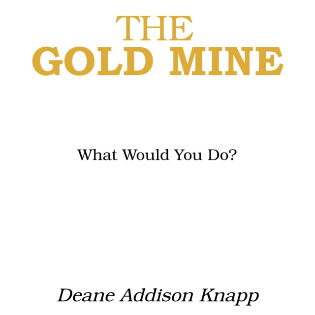 E-knjiga Gold Mine Deane Addison Knapp