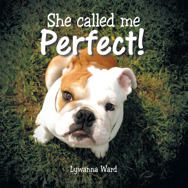 E-kniha She Called Me Perfect! Lywanna Ward