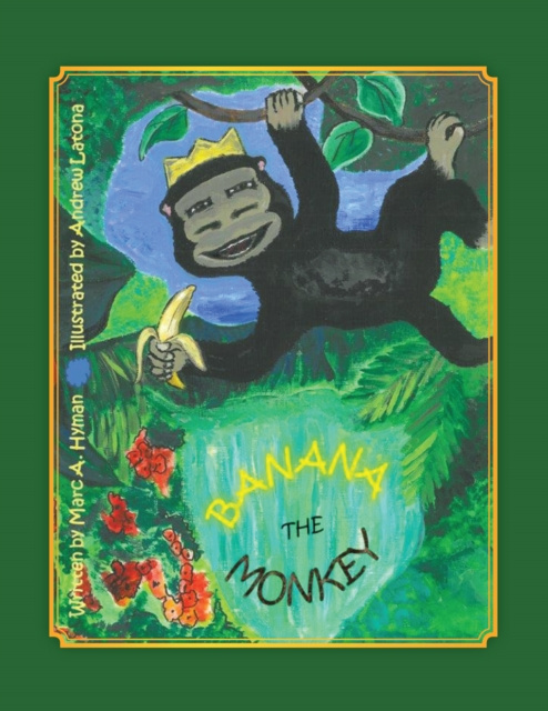 E-knjiga Banana the Monkey Marc A. Hyman