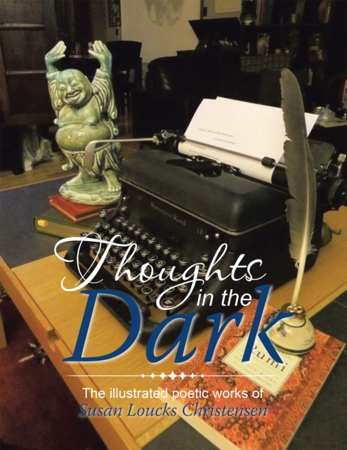 E-knjiga Thoughts in the Dark Susan Loucks Christensen