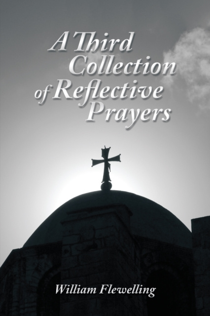 E-book Third Collection of Reflective Prayers William Flewelling