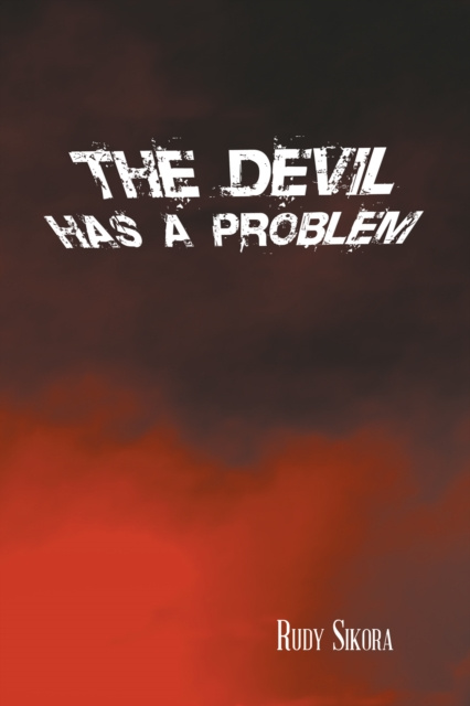 E-Book Devil  Has a Problem Rudy Sikora