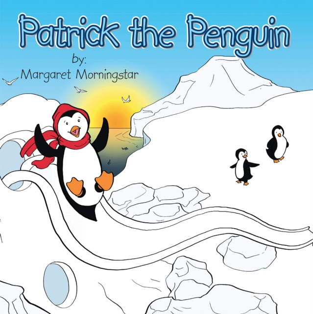 E-book Patrick the Penguin Margaret Morningstar