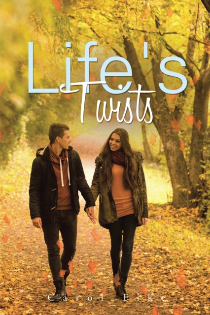 E-book Life's Twists Carol Fike