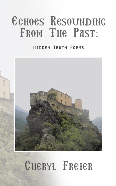 E-book Echoes Resounding from the Past Cheryl Freier