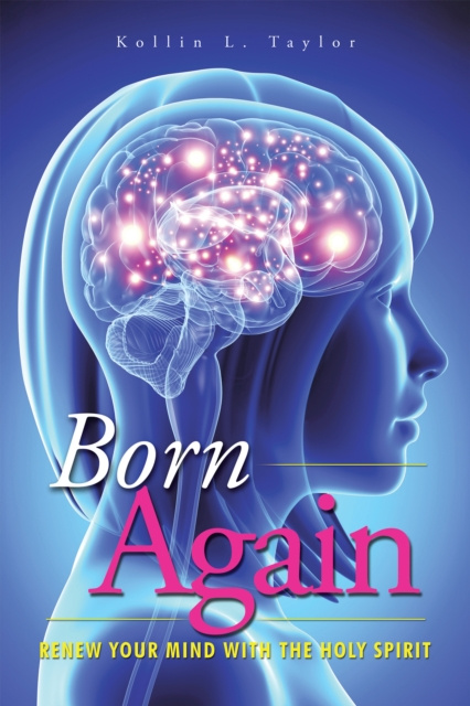 E-knjiga Born Again Kollin L. Taylor