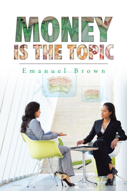 E-book Money Is the Topic Emanuel Brown