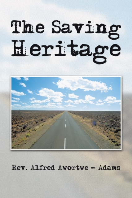 E-book Saving   Heritage Alfred Awortwe - Adams