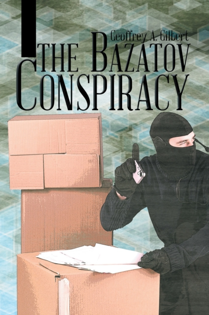 E-knjiga Bazatov Conspiracy Geoffrey A. Gilbert