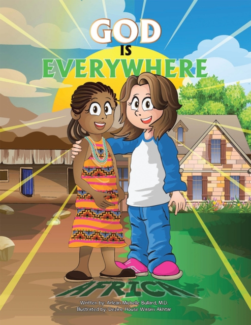 E-knjiga God Is Everywhere Arlean Michelle Bullard M.D.