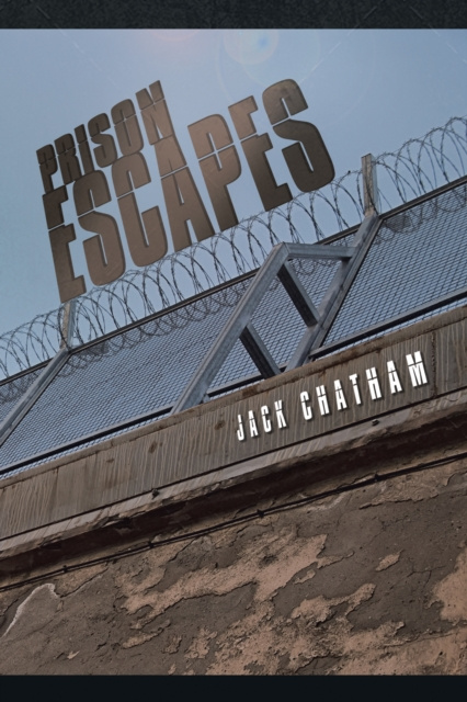 E-book Prison Escapes Jack Chatham