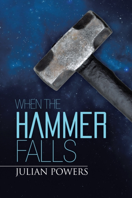 E-book When the Hammer Falls Julian Powers