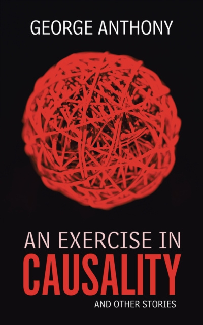 E-book Exercise in Causality George Anthony