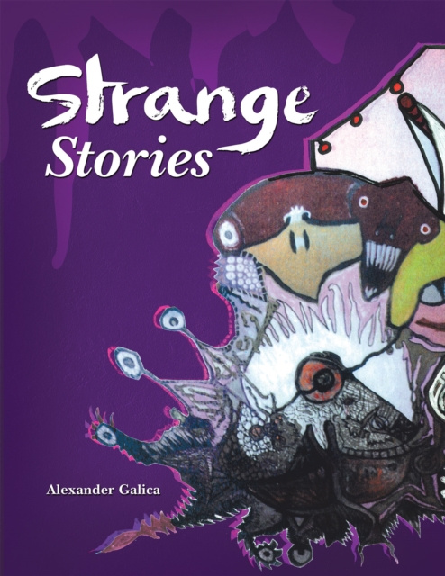 E-Book Strange Stories Alexander Galica