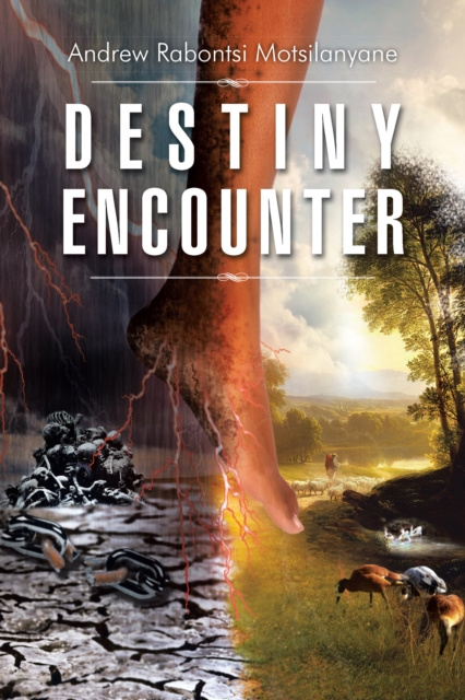 E-book Destiny Encounter Andrew Rabontsi Motsilanyane
