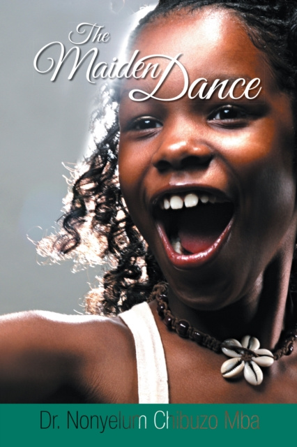E-knjiga Maiden Dance Dr. Nonyelum Chibuzo Mba