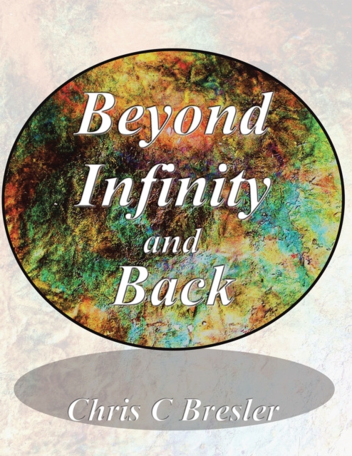 E-knjiga Beyond Infinity and Back Chris C Bresler