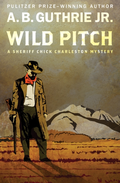 E-knjiga Wild Pitch A. B. Guthrie