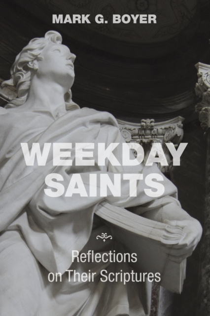 E-knjiga Weekday Saints Mark G. Boyer