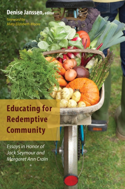 E-Book Educating for Redemptive Community Denise Janssen